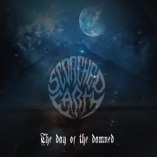 Scorched Earth (FRA) : The Day of the Damned